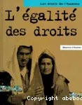 L'EGALITE DES DROITS