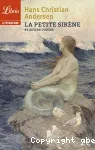 LA PETITE SIRENE ET AUTRES CONTES