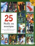 25 NOELS EN MUSIQUE