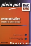 COMMUNICATION EN SANTE ET ACTION SOCIALE