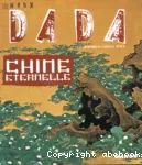 Dada, CHINE ETERNELLE - DADA