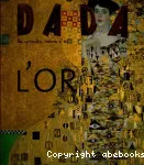 Dada, L'OR