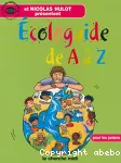 ECOLOGUIDE DE A A Z POUR LES JUNIORS