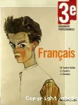 FRANCAIS : 3E DECOUVERTE PROFESSIONNELLE
