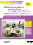 Gérer les relations avec les clients,... et administrer le personnel - Pôles 1 et 3 - 1re/Term Bac Pro AGOrA - Éd. 2025 - Livre + licence