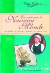 EN ROUTE VERS LE NOUVEAU MONDE : JOURNAL D'ESTHER WHIPPLE : 1620-1621