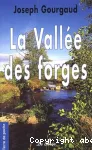 LA VALLEE DES FORGES