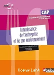CONNAISSANCE DE L'ENTREPRISE ET DE SON ENVIRONNEMENT : CAP CUISINE ET RESTAURANT 1re ET 2e ANNEES