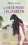 LE COEUR PERDU D'ELISABETH
