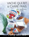 VACHE QUI RIT & CARRE FRAIS