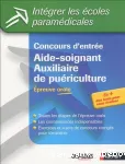 CONCOURS D'ENTREE : AIDE-SOIGNANT AUXILIAIRE DE PUERICULTURE EPREUVE ORALE