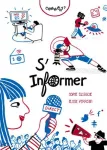 S'informer ? : comment ?