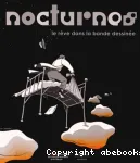 NOCTURNES : LE REVE DANS LA BANDE DESSINEE
