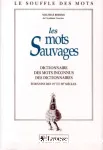 LES MOTS SAUVAGES