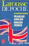 LAROUSSE DE POCHE (FRANCAIS, ANGLAIS)