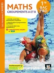 Maths 1re Bac Pro : groupements A et B