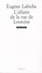 L'AFFAIRE DE LA RUE DE LOURCINE
