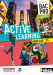 ACTIVE LEARNING : ANGLAIS TOME UNIQUE : BAC PRO A2 > B1 + : NOUVEAU PROGRAMME 2019