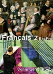 FRANCAIS : 2e BAC PRO