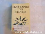 DICTIONNAIRE DES OEUVRES 1