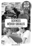 SCIENCES MEDICO-SOCIALES : STRUCTURE & DOMICILE : BAC PRO ASSP 2de-1re-Tle : LIVRE DU PROFESSEUR