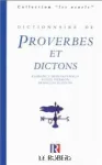 DICTIONNAIRE DE PROVERBES ET DICTONS