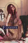 FUGITIVE : LE DERNIER JARDIN - TOME 2