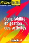 COMPTABILITE ET GESTION DES ACTIVITES REFLEXE BAC PRO COMPTABILITE