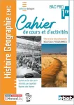 Histoire géographie - cahier de cours et d'activités - 1er Bacpro