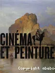 CINEMA ET PEINTURE