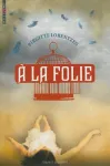 A LA FOLIE