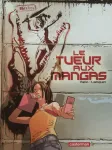 LE TUEUR AUX MANGAS