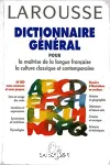 DICTIONNAIRE GENERAL LAROUSSE