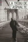 LA TRIBU DE L'ASPHALTE