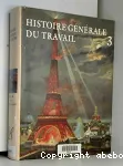 HISTOIRE GENERALE DU TRAVAIL 3 L'ère des révolutions