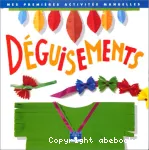 DEGUISEMENTS