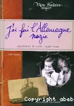 J'AI FUI L'ALLEMAGNE NAZIE : JOURNAL D'ILSE : 1938-1939