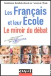 LES FRANCAIS ET LEUR ECOLE : LE MIROIR DU DEBAT : SEPTEMBRE 2003-MARS 2004