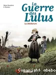 LA GUERRE DES LULUS T4 - La déchirure : 1917