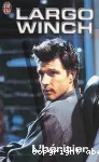 LARGO WINCH : L'HERITIER
