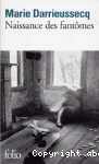 NAISSANCE DES FANTOMES