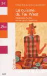 LA CUISINE DU FAR WEST : 50 RECETTES FACILES AU BON GOUT D'AVENTURE