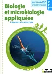 BIOLOGIE ET MICROBIOLOGIE APPLIQUEES : A DOMICILE ET EN STRUCTURE : BAC PRO ASSP 2e 1re Term