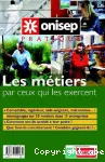 LES METIERS PAR CEUX QUI LES EXERCENT