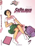 CELLE QUE JE NE SUIS PAS : TOME 1