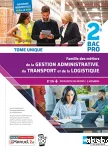 Famille des métiers de la gestion administrative, du transport et de la logistique - 2e bpro