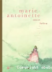 MARIE-ANTOINETTE : SWEET LOLITA