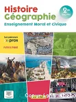 Histoire, géographie, enseignement moral et civique : 2de Bac Pro