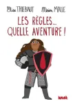 LES REGLES... QUELLE AVENTURE !