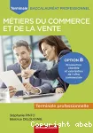Métiers du commerce et de la vente : option B terminale